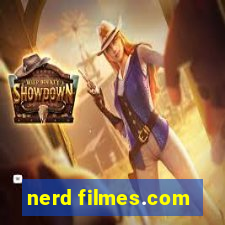 nerd filmes.com